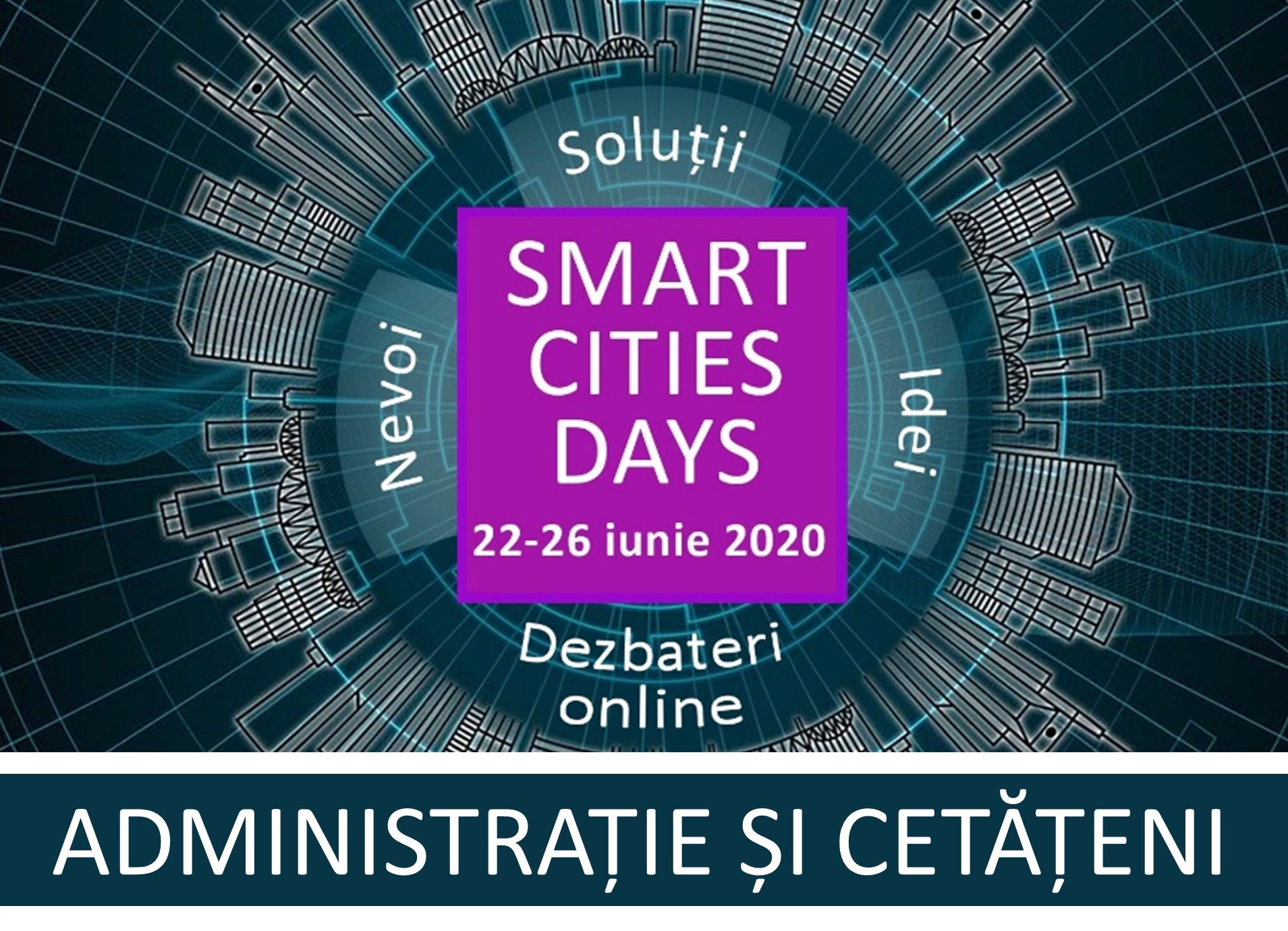 Smart Cities Days 2020: Administrație și Cetățeni  